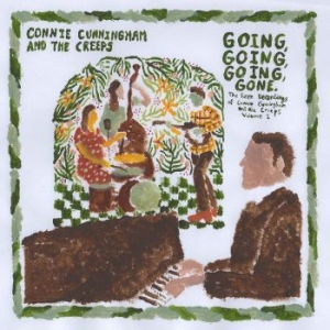 Connie Cunningham And The Creeps - Going, Going, Going, Gone: The Rare i gruppen VINYL / Metal hos Bengans Skivbutik AB (4309083)