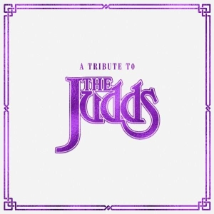 Various Artists - A Tribute To The Judds i gruppen CD / Country,Pop-Rock hos Bengans Skivbutik AB (4309163)