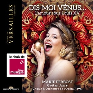 Marie Perbost Choeur & Orchestre D - Dis-Moi Venus - L'amour Sous Louis i gruppen VI TIPSER / Julegavetips CD hos Bengans Skivbutik AB (4309308)