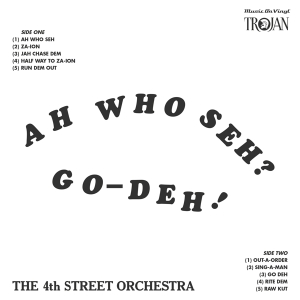 Fourth Street Orchestra - Ah Who Seh? Go-Deh! i gruppen VINYL / Reggae hos Bengans Skivbutik AB (4309373)