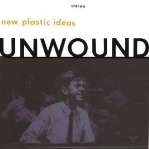 Unwound - New Plastic Ideas (Orange Vinyl Lp) i gruppen VI TIPSER / Julegavetips Vinyl hos Bengans Skivbutik AB (4309666)