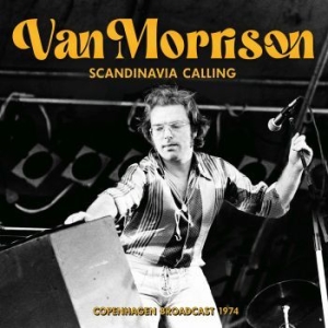 Van Morrison - Scandinavia Calling i gruppen VI TIPSER / Julegavetips CD hos Bengans Skivbutik AB (4309681)