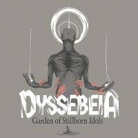 Dyssebeia - Garden Of Stillborn Idols i gruppen CD / Metal hos Bengans Skivbutik AB (4310245)