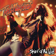 Nugent Ted - Spirit Of The Wild i gruppen VI TIPSER / Record Store Day / RSD BF 2022 hos Bengans Skivbutik AB (4310733)