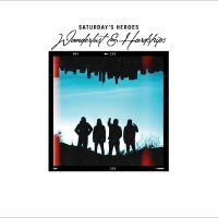 Saturday's Heroes - Wanderlust & Hardships (Turquoise V i gruppen CDV06 hos Bengans Skivbutik AB (4310833)