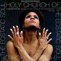 Soul Jazz Records Presents - Holy Church Of The Ecstatic Soul - i gruppen CD / RnB-Soul hos Bengans Skivbutik AB (4310935)