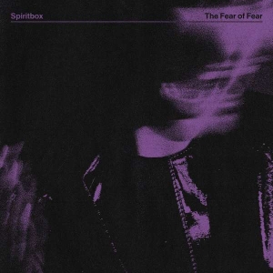 Spiritbox - The Fear Of Fear i gruppen VINYL hos Bengans Skivbutik AB (4311087)