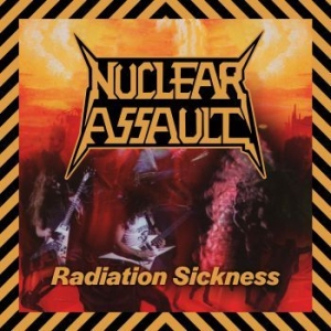 Nuclear Assault - Radiation Sickness i gruppen CD / Metal hos Bengans Skivbutik AB (4312157)