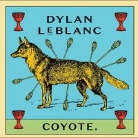 Leblanc Dylan - Coyote i gruppen VINYL / Metal,Pop-Rock hos Bengans Skivbutik AB (4312359)