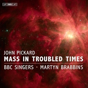 John Pickard - Mass In Troubled Times i gruppen Musikk / SACD / Klassisk hos Bengans Skivbutik AB (4312411)