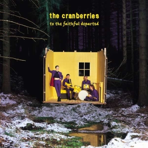 THE CRANBERRIES - TO THE FAITHFUL DEPARTED i gruppen CD / Irsk Musikkk,Pop-Rock hos Bengans Skivbutik AB (4312600)