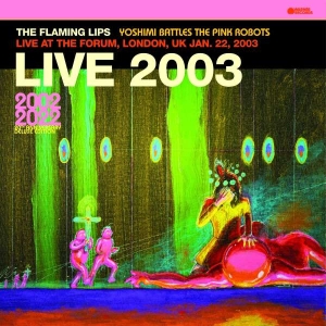 The Flaming Lips - Live At The Forum, London, Uk i gruppen VINYL / Pop-Rock hos Bengans Skivbutik AB (4312602)