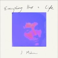 J Mahon - Everything Has A Life i gruppen VINYL / Pop-Rock hos Bengans Skivbutik AB (4312959)