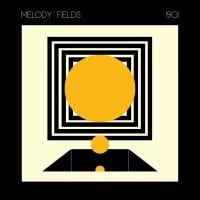 MELODY FIELDS - 1901 i gruppen VINYL / Rock hos Bengans Skivbutik AB (4313065)