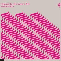 Various Artists - Heavenly Remixes Volumes 7 & 8 i gruppen Musikk / Dual Disc / Pop-Rock hos Bengans Skivbutik AB (4313090)