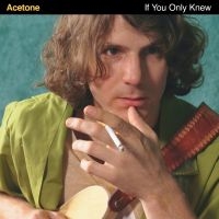 ACETONE - IF YOU ONLY KNEW i gruppen VINYL / Pop-Rock hos Bengans Skivbutik AB (4313234)