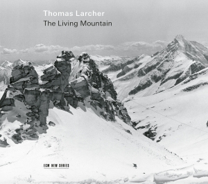 Thomas Larcher - The Living Mountain i gruppen VI TIPSER / Julegavetips CD hos Bengans Skivbutik AB (4313300)