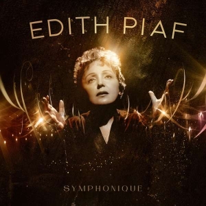 Edith Piaf & Legendis Orchestr - Symphonique i gruppen CD / Fransk Musikkk,Pop-Rock,World Music hos Bengans Skivbutik AB (4313415)