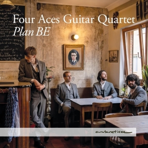 Four Aces Guitar Quartet - Plan Be i gruppen CD / Annet hos Bengans Skivbutik AB (4313428)