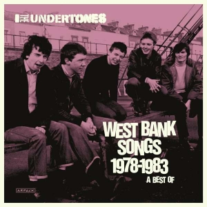 The Undertones - West Bank Songs 1978-1983: A Best O i gruppen VI TIPSER / Julegavetips CD hos Bengans Skivbutik AB (4313544)