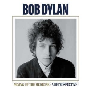 Dylan Bob - Mixing Up The Medicine / A Retrospective i gruppen VI TIPSER / Julegavetips CD hos Bengans Skivbutik AB (4313605)