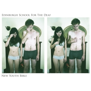 Edinburgh School For The Deaf - New Youth Bible i gruppen VINYL / Pop-Rock hos Bengans Skivbutik AB (4313609)