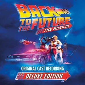 Original Cast Of Back To The Future: The Musical - Back To The Future: The Musical (Deluxe Edition) i gruppen CD / Film-Musikkkal hos Bengans Skivbutik AB (4313851)