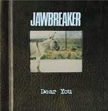 Jawbreaker - Dear You i gruppen VINYL hos Bengans Skivbutik AB (4313958)