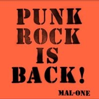 Mal-One - Punk Rock Is Back ! i gruppen VINYL / Metal,Pop-Rock hos Bengans Skivbutik AB (4314000)