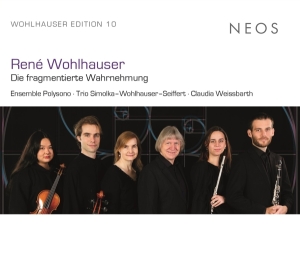 Ensemble Polysono - Wohlhauser: Die Fragmentierte Wahrnehmung i gruppen VI TIPSER / Julegavetips CD hos Bengans Skivbutik AB (4314389)