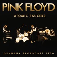 Pink Floyd - Atomic Saucers i gruppen CD / Pop-Rock hos Bengans Skivbutik AB (4314568)