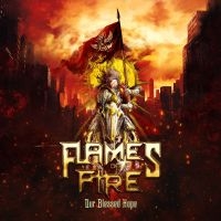 Flames Of Fire - Our Blessed Hope i gruppen CD / Metal hos Bengans Skivbutik AB (4314569)