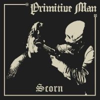 Primitive Man - Scorn i gruppen VINYL / Metal hos Bengans Skivbutik AB (4314730)