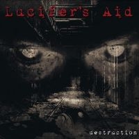 Lucifer's Aid - Destruction i gruppen CD / Elektroniskt,Pop-Rock,Svensk Musikkk hos Bengans Skivbutik AB (4314765)