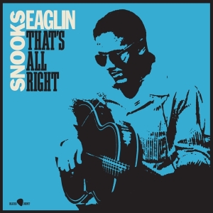 Snooks Eaglin - That's All Right i gruppen VINYL / Blues hos Bengans Skivbutik AB (4314864)