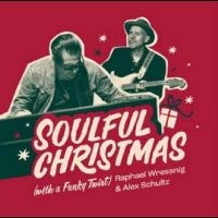 Wressnig Raphael & Alex Schultz - Soulful Christmas (With A Funky Twi i gruppen VINYL / JuleMusikkk hos Bengans Skivbutik AB (4315526)