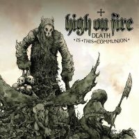 High On Fire - Death Is This Communion i gruppen VINYL / Metal hos Bengans Skivbutik AB (4315538)