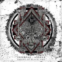 Infernal Angels - Shrine Of Black Fire i gruppen CD / Metal hos Bengans Skivbutik AB (4315599)