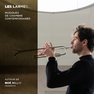 Noe Nillni - Les Larmes: Musiques De Chambre Contemporaines i gruppen CD / Annet hos Bengans Skivbutik AB (4315613)