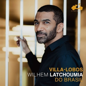 Latchoumia Wilhem - Villa-Lobos: Do Brasil i gruppen VI TIPSER / Julegavetips CD hos Bengans Skivbutik AB (4315614)