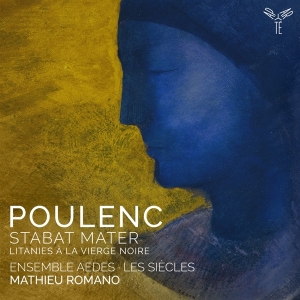 Ensemble Aedes - Poulenc: Stabat Mater/Litanies A La Vierge Noire i gruppen CD / Annet hos Bengans Skivbutik AB (4315617)