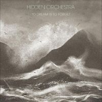 Hidden Orchestra - To Dream Is To Forget i gruppen VINYL hos Bengans Skivbutik AB (4315757)