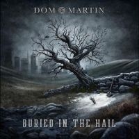 Dom Martin - Buried In The Hail i gruppen CD / Blues,Jazz hos Bengans Skivbutik AB (4315773)