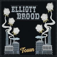 Brood Elliott - Town i gruppen CD / Svensk FolkeMusikkk,World Music hos Bengans Skivbutik AB (4316643)