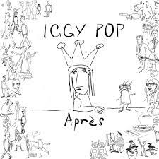 Pop Iggy - Apres (Deluxe) (Rsd) i gruppen VI TIPSER / Record Store Day / RSD BF 2022 hos Bengans Skivbutik AB (4316720)