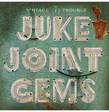 Vintage trouble - Juke Joint Gems (Coke Bottle Vinyl) (Rsd i gruppen VI TIPSER / Record Store Day / RSD BF 2022 hos Bengans Skivbutik AB (4316732)