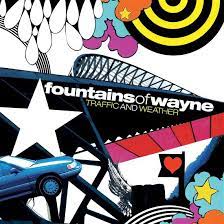 Fountains Of Wayne - Traffic And Weather (Indie Exclusiv i gruppen VI TIPSER / Record Store Day / RSD BF 2022 hos Bengans Skivbutik AB (4316741)