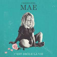 Mae Christophe - C'EST DROLE LA VIE i gruppen CD / Pop-Rock hos Bengans Skivbutik AB (4326669)