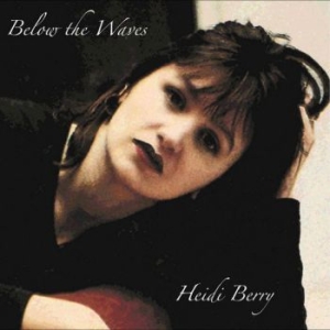 Berry Heidi - Below The Waves Rsd i gruppen VI TIPSER / Record Store Day / RSD2023 hos Bengans Skivbutik AB (4330318)