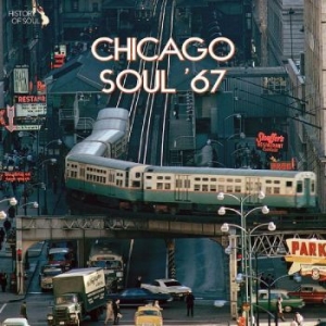 Various Artists - Chicago Soul 67 Rsd i gruppen VI TIPSER / Record Store Day / RSD2023 hos Bengans Skivbutik AB (4330319)